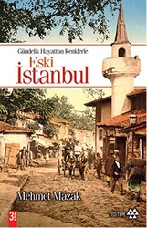 Eski İstanbul Gündelik Hayattan Renklerle - Yeditepe Yayınevi