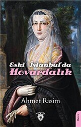 Eski İstanbul`da Hovardalık - Dorlion Yayınları