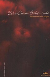 Eski Şiirin Bahçesinde - Alternatif Düşünce Yayınları