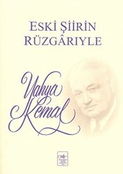 Eski Şiirin Rüzgarıyle - 1