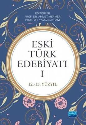Eski Türk Edebiyatı 1 12 - 15. Yıl - 1