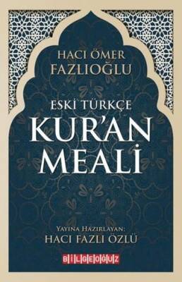 Eski Türkçe Kur`an Meali - 1