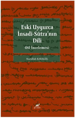 Eski Uygurca İnsadi-Sutra`nın Dili - 1