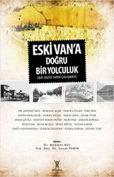 Eski Van`a Doğru Bir Yolculuk - Yeniyüzyıl Yayınları