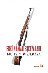 Eski Zaman Eşkıyaları - Avesta Yayınları