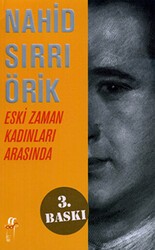Eski Zaman Kadınları Arasında - Oğlak Yayıncılık
