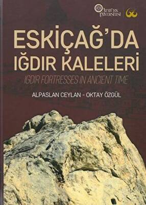 Eskiçağ’da Iğdır Kaleleri - 1