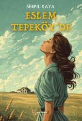 Eslem Tepeköy’de - İkinci Adam Yayınları