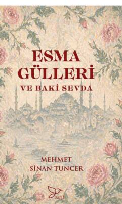 Esma Gülleri ve Baki Sevda - 1