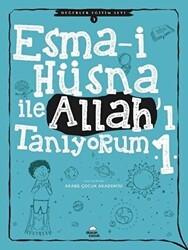 Esma-i Hüsna İle Allah`ı Tanıyorum 1 - Değerler Eğitimi Seti 3 - Düşün Yayıncılık