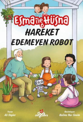 Esma İle Hüsna 6 – Hareket Edemeyen Robot - 1