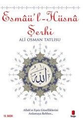 Esmaü`l-Hüsna Şerhi - Kapı Yayınları