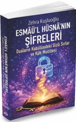 Esmâü’l Hüsnâ’nın Şifreleri - Burhan Yayınları