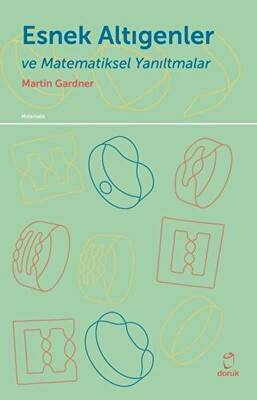 Esnek Altıgenler ve Matematiksel Yanıltmalar - 1