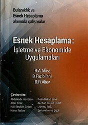 Esnek Hesaplama: İşletme ve Ekonomide Uygulamaları - Sakarya Üniversitesi Kültür Yayınları