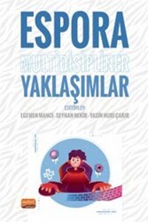 Espora Multidisipliner Yaklaşımlar - Nobel Bilimsel Eserler