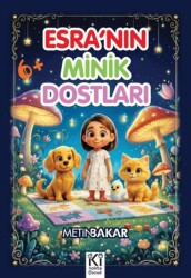 Esra`nın Minik Dostları - İki Nokta Çocuk Yayınları