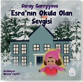 Esra`nın Okula Olan Sevgisi - 1