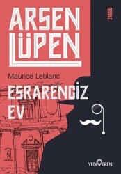 Esrarengiz Ev - Arsen Lüpen - Yediveren Yayınları