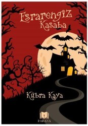 Esrarengiz Kasaba - Parana Yayınları