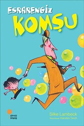 Esrarengiz Komşu - Günışığı Kitaplığı