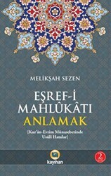 Eşref-i Mahlukatı Anlamak - Kayıhan Yayınları