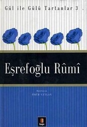Eşrefoğlu Rumi Gül ile Gülü Tartanlar 3 - Kapı Yayınları