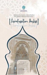 Eşrefoğulları Kitabı - Necmettin Erbakan Üniversitesi Yayınları