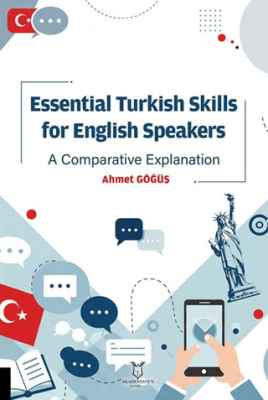 Essential Turkish Skills For English Speakers A Comparative Explanation - 1