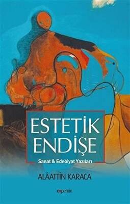 Estetik Endişe - 1