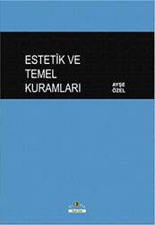 Estetik ve Temel Kuramları - Ütopya Yayınevi