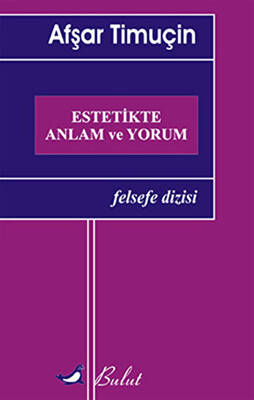 Estetikte Anlam ve Yorum - 1