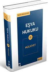 Eşya Hukuku 2 Mülkiyet - Adalet Yayınevi