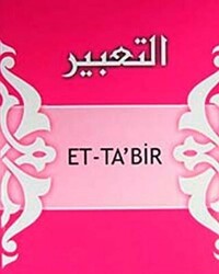 Et-Ta’bir - Daru`r-Ravza