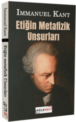Etiğin Metafizik Unsurları - Kelebek Kültür Kitaplığı