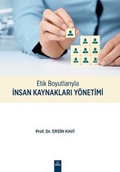 Etik Boyutlarıyla İnsan Kaynakları Yönetimi - Dora Basım Yayın