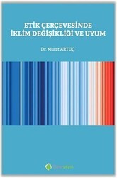 Etik Çerçevesinde İklim Değişikliği ve Uyum - Hiperlink Yayınları