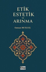 Etik Estetik Ve Arınma - Kitap Dünyası Yayınları