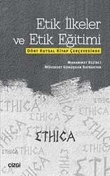 Etik İlkeler ve Etik Eğitimi - Çizgi Kitabevi Yayınları