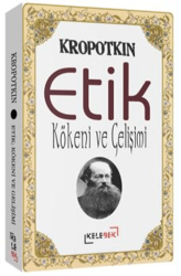 Etik; Kökeni Ve Gelişimi - Kelebek Kültür Kitaplığı