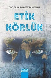 Etik Körlük - Detay Yayıncılık