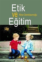 Etik ve Eğitim - Anı Yayıncılık