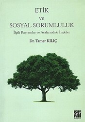Etik ve Sosyal Sorumluluk - Gazi Kitabevi
