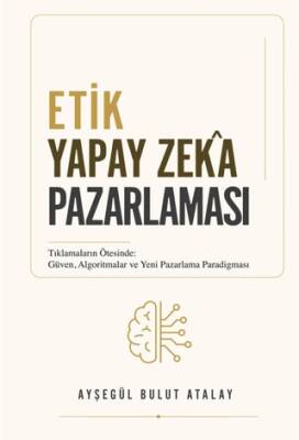 Etik Yapay Zeka Pazarlaması - 1