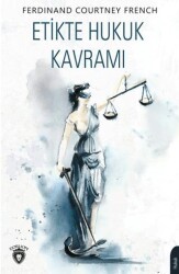 Etikte Hukuk Kuramı - Dorlion Yayınları
