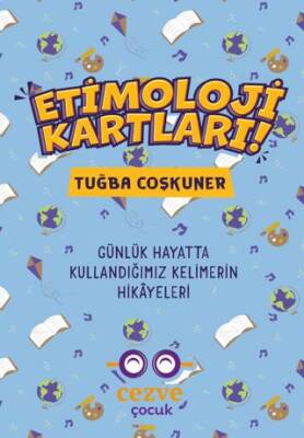 Etimoloji Kartları – Günlük Hayatta Kullandığımız Kelimelerin Hikayeleri - 1