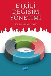 Etkili Değişim Yönetimi - Nobel Akademik Yayıncılık