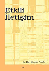 Etkili İletişim - Elis Yayınları