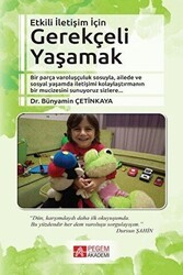 Etkili İletişim İçin Gerekçeli Yaşamak - Pegem Akademi Yayıncılık