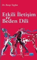 Etkili İletişim ve Beden Dili - Nobel Akademik Yayıncılık